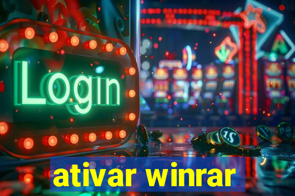 ativar winrar